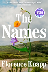 Book cover of "The Names" by Florence Knapp features delicate colorful flowers against a blurred pastoral landscape, with praise at the top.