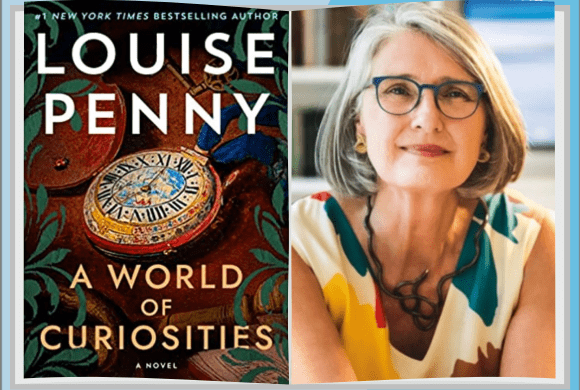 Graphic of an open book. On the left page is an image of the cover of the novel "A World of Curiosities". On the right page is a photo of the author, Louise Penny.