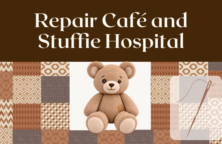 A teddy bear sits among patterned fabric swatches, with needle and thread nearby beneath “Repair Café and Stuffie Hospital,” suggesting cozy, caring repairs.