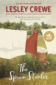 Cover of the novel The Spoon Stealer by Lesley Crewe.