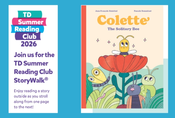 TD Summer Reading Club 2026 StoryWalk® invitation next to 'Colette: The Solitary Bee' book cover. A cute bee sits on a red flower with colorful, smiling insects nearby, set against a bright, cheerful background.