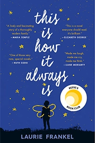 Cover of the novel This is How It Always Is by Laurie Frankel